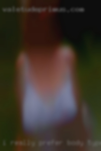 I really prefer body types women ample near Orovada.
